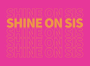 Shine on Sis - Bright Pink Greeting Card