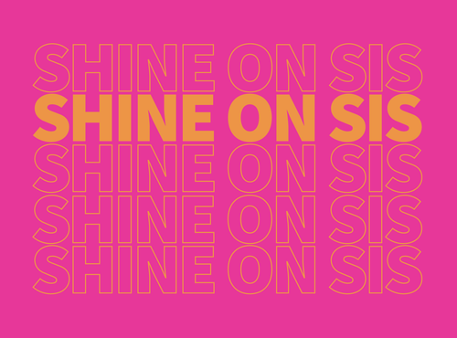 Shine on Sis - Bright Pink Greeting Card