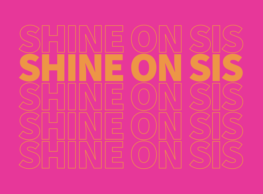 Shine on Sis - Bright Pink Greeting Card