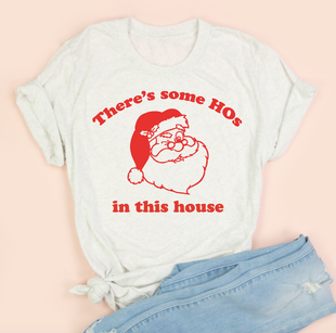 HOs in This House Adult Unisex Tee - ONLY LARGE LEFT