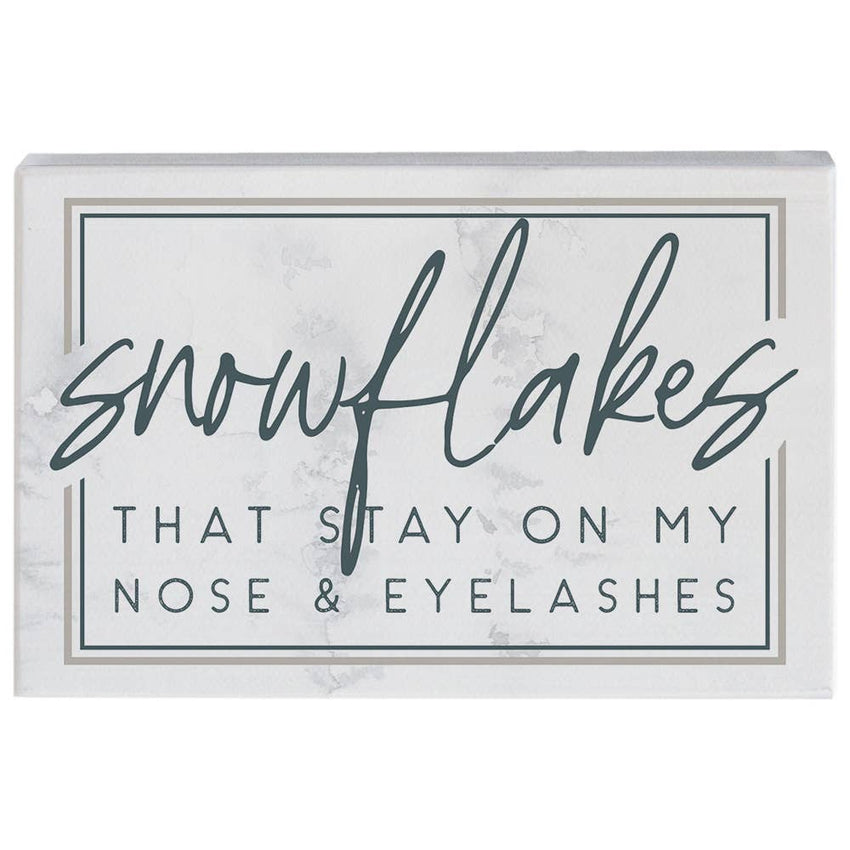 Home Decor - Snowflakes That Stay On My Nose..- Small Talk Rectangle