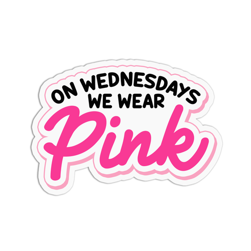Mean Girls "On Wednesdays We Wear Pink" Vinyl Waterproof Stickers