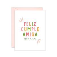 Feliz Cumple Amiga - Spanish Birthday Card & Friendship Card