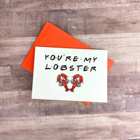 You're My Lobster Card - Greeting Card for Birthday, Anniversary