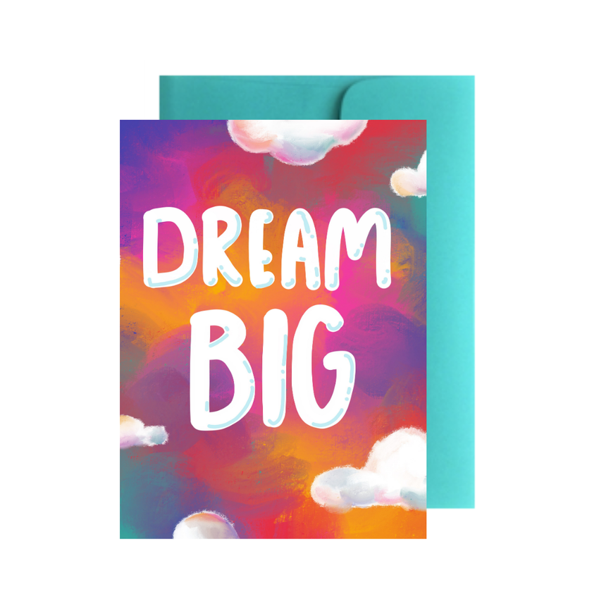 Dream Big - Colorful Greeting Card