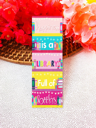 Happiness is a Library Full of Books - Laminated Bookmark