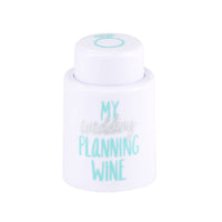 Wedding Planning Wine Stopper