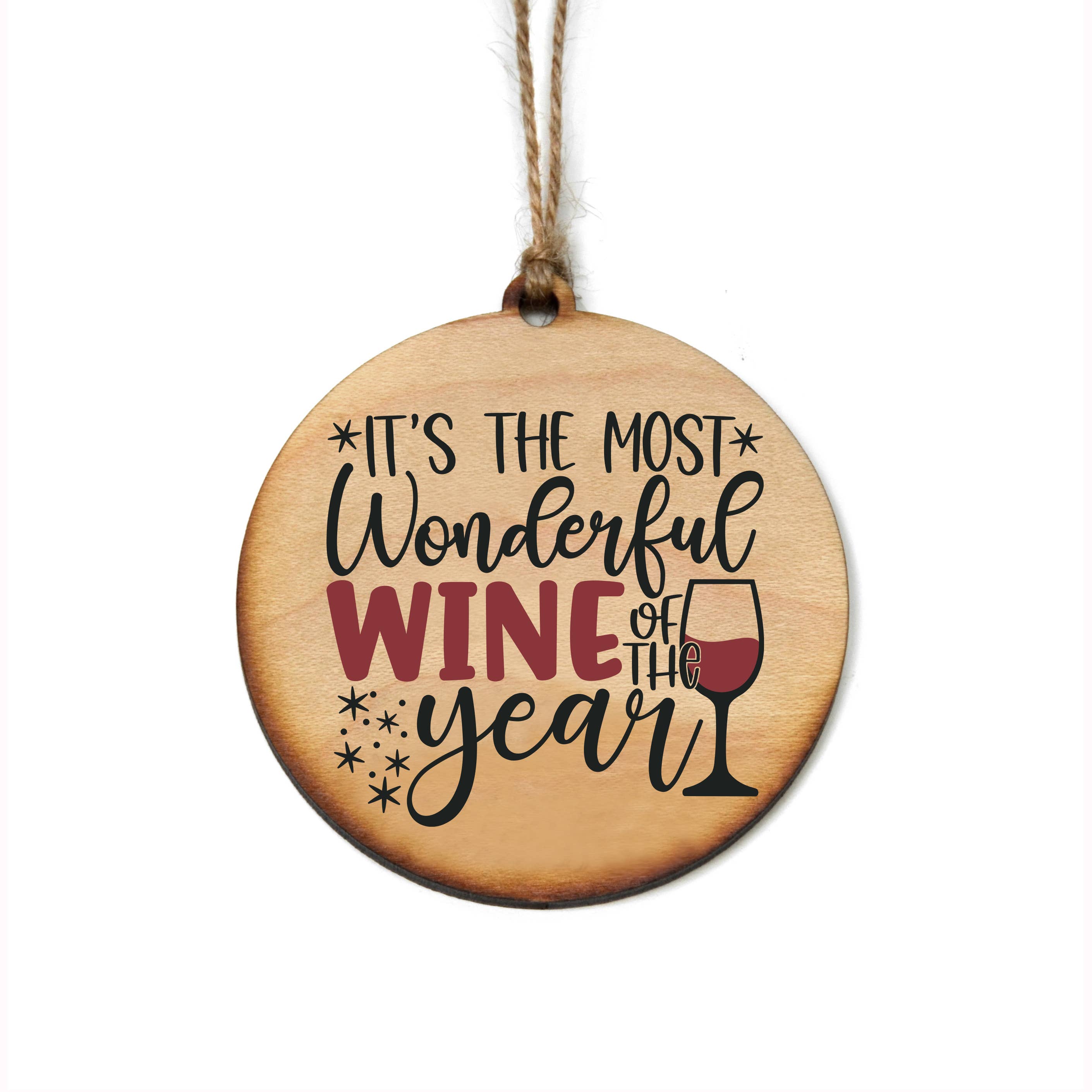 It's The Most Wonderful Wine of the Year!  -  Boozy Christmas Ornaments
