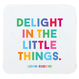 Delight The Little Things - Colorful Square Coaster