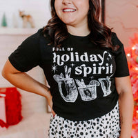 Full of Holiday Spirit BLACK Christmas Shirt - LIMITED SIZES LEFT