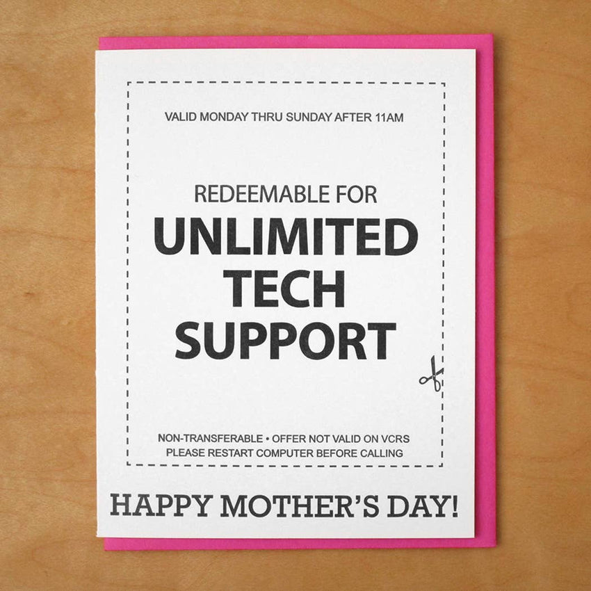 Unlimited Tech Support - Funny Mother's Day Greeting Card