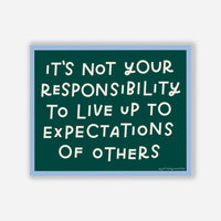 Not Your Responsibility Sticker | Encouraging Quote, Vinyl