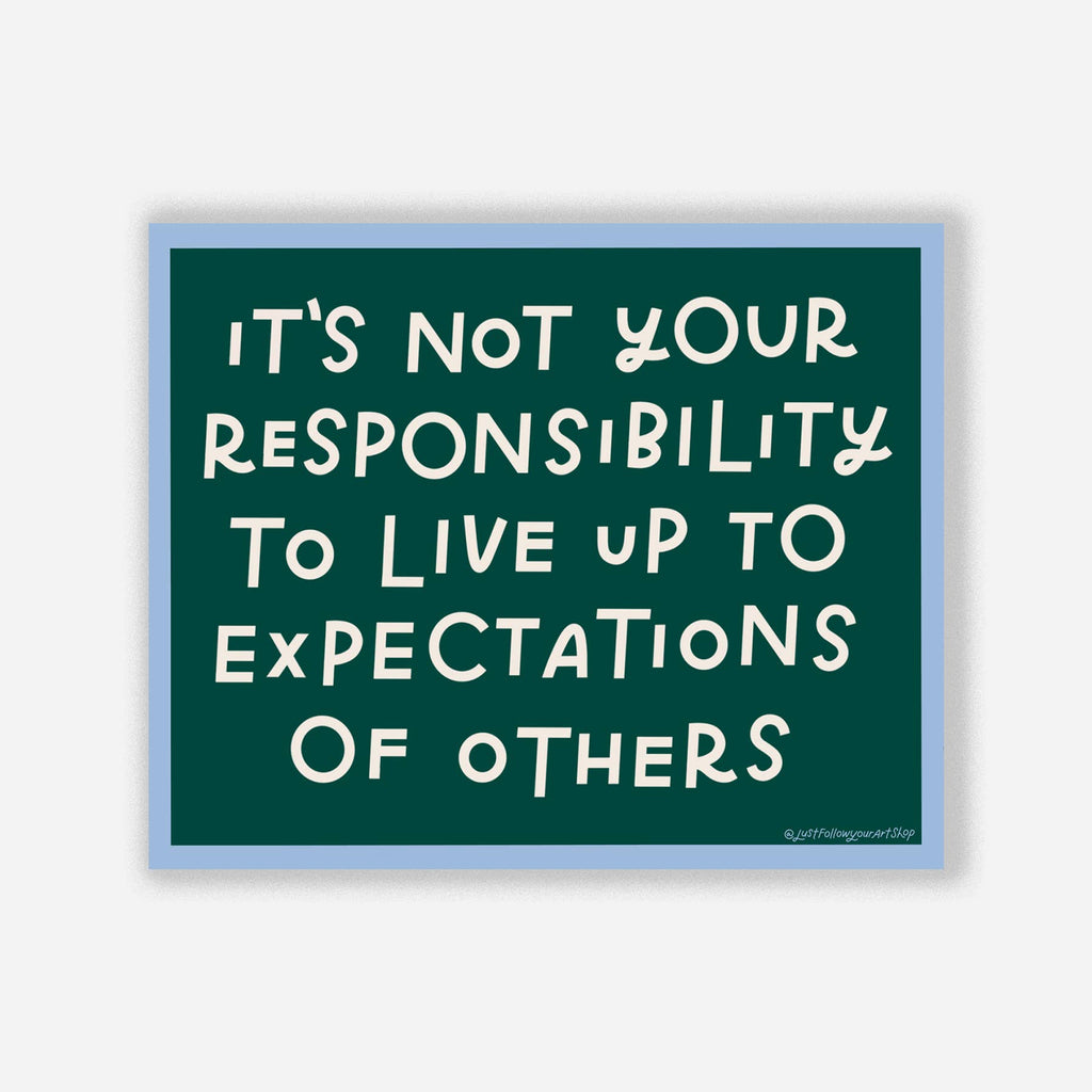 Not Your Responsibility Sticker | Encouraging Quote, Vinyl
