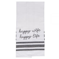 Happy Wife, Happy Life Tea Kitchen Towel - Black + White